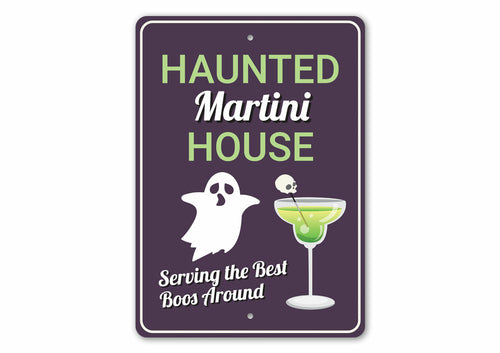 Haunted Martini House Sign