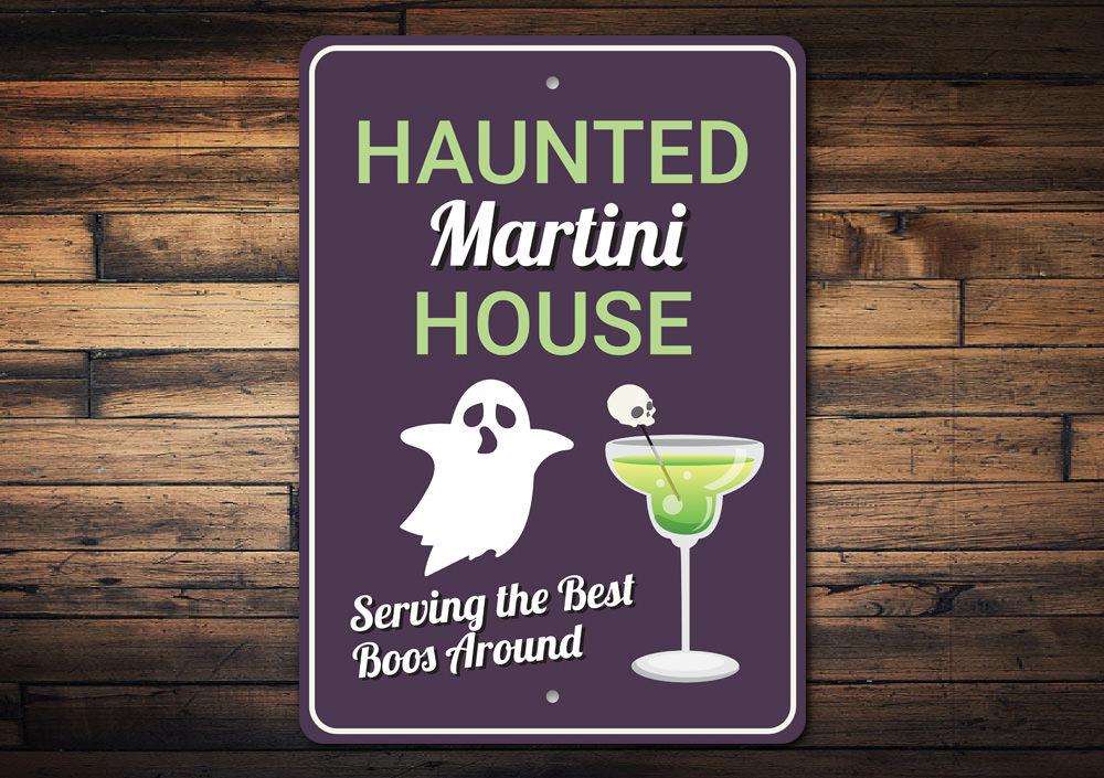 Haunted Martini House Sign