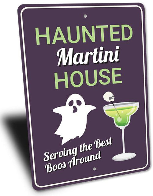 Load image into Gallery viewer, Haunted Martini House Sign
