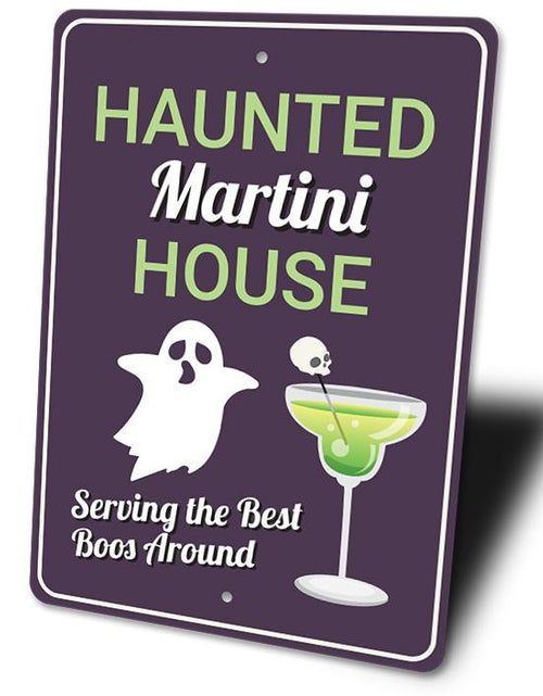 Load image into Gallery viewer, Haunted Martini House Sign
