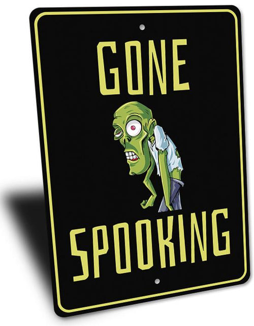 Load image into Gallery viewer, Gone Spooking Sign
