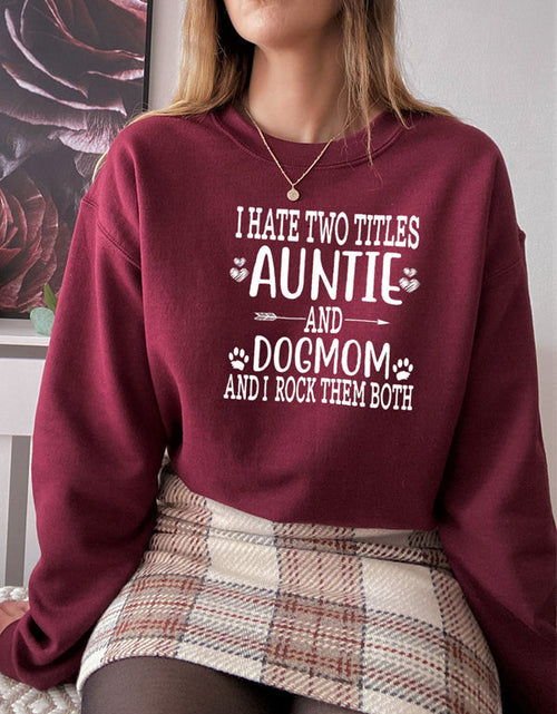 Load image into Gallery viewer, Auntie &amp; Dogmom Sweat Shirt
