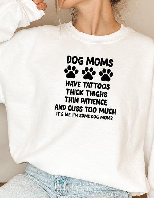 Load image into Gallery viewer, Dog Moms Sweat Shirt
