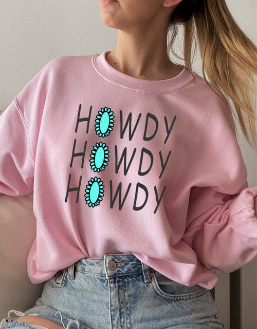 Load image into Gallery viewer, Howdy Sweat Shirt
