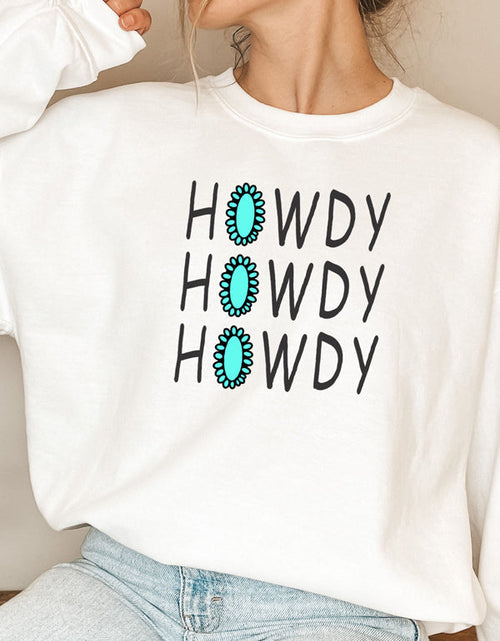 Load image into Gallery viewer, Howdy Sweat Shirt
