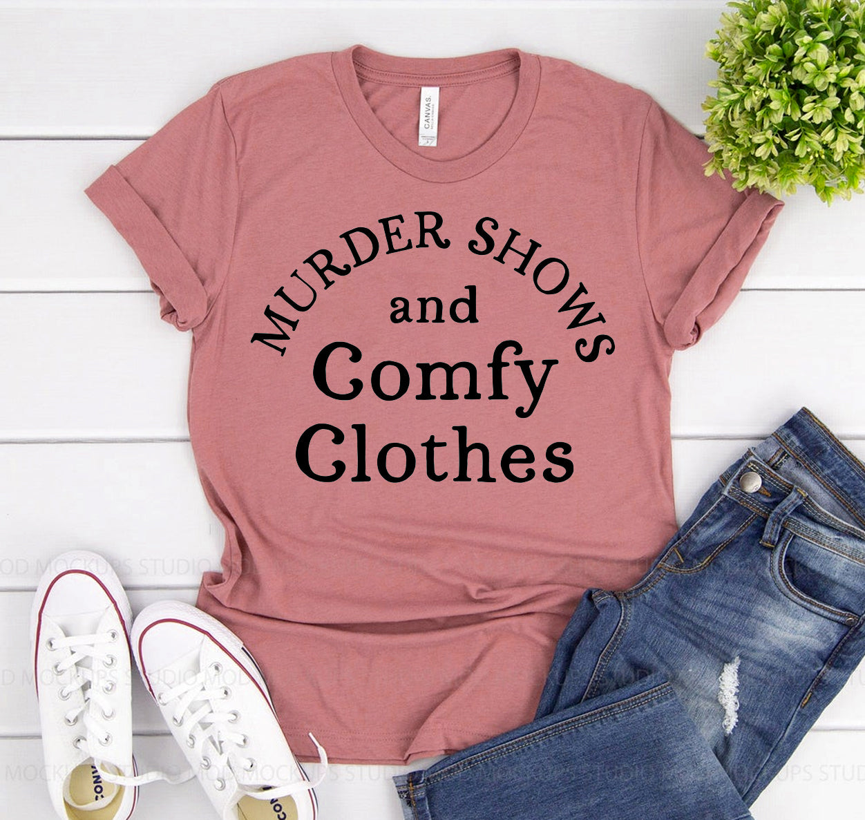 Murder Shows & Comfy Clothes Shirt