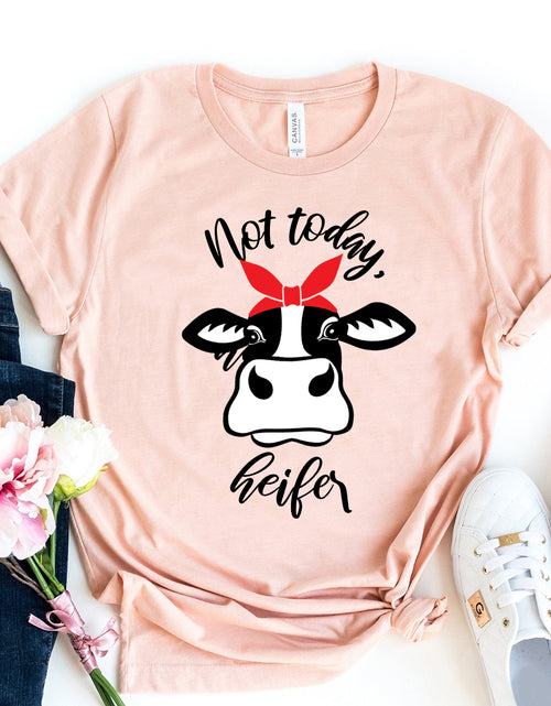 Load image into Gallery viewer, Not Today Heifer T-shirt
