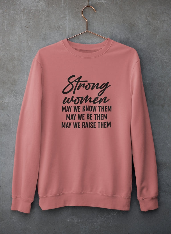 Strong Women Sweat Shirt