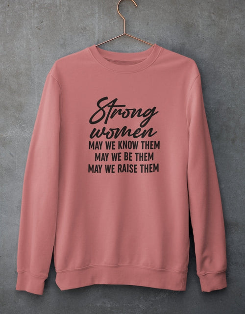 Load image into Gallery viewer, Strong Women Sweat Shirt
